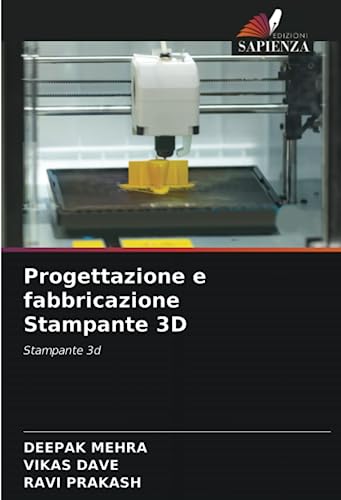 Progettazione e fabbricazione Stampante 3D: Stampante 3d