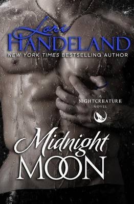 Image of [(Midnight Moon : A Nightcreature Novel)] [By (author) Lori Handeland] published on (October, 2014)