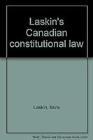 Laskin's Canadian constitutional law 0459384309 Book Cover