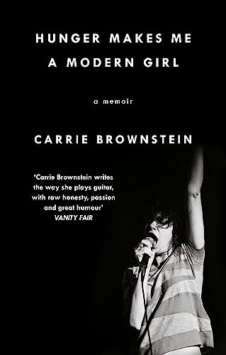 Hunger Makes Me a Modern Girl: A Memoir 0349007950 Book Cover