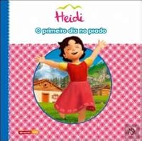 Heidi N.º 2 O Primeiro Dia no Prado 9892333500 Book Cover