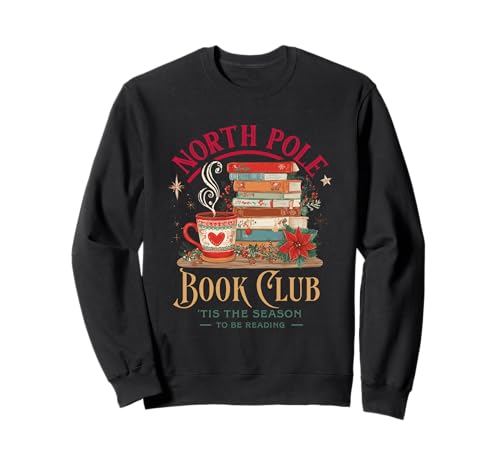 Le North Pole Book Club est la Saison idéale pour Lire Sweatshirt