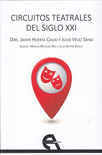 Circuitos teatrales del siglo XXI