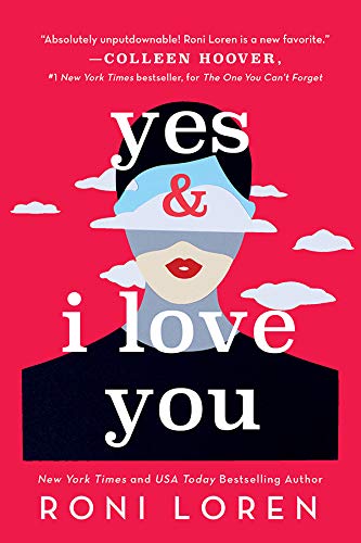 Yes & I Love You: A Steamy & Emotional Contemporary Romance