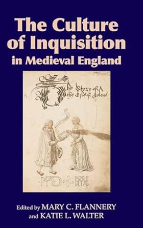 The Culture of Inquisition in Medieval England book cover