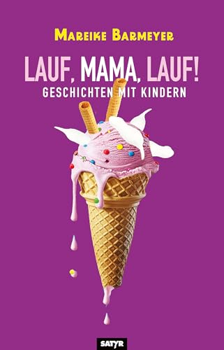 Cover zum Buch Lauf, Mama, Lauf!