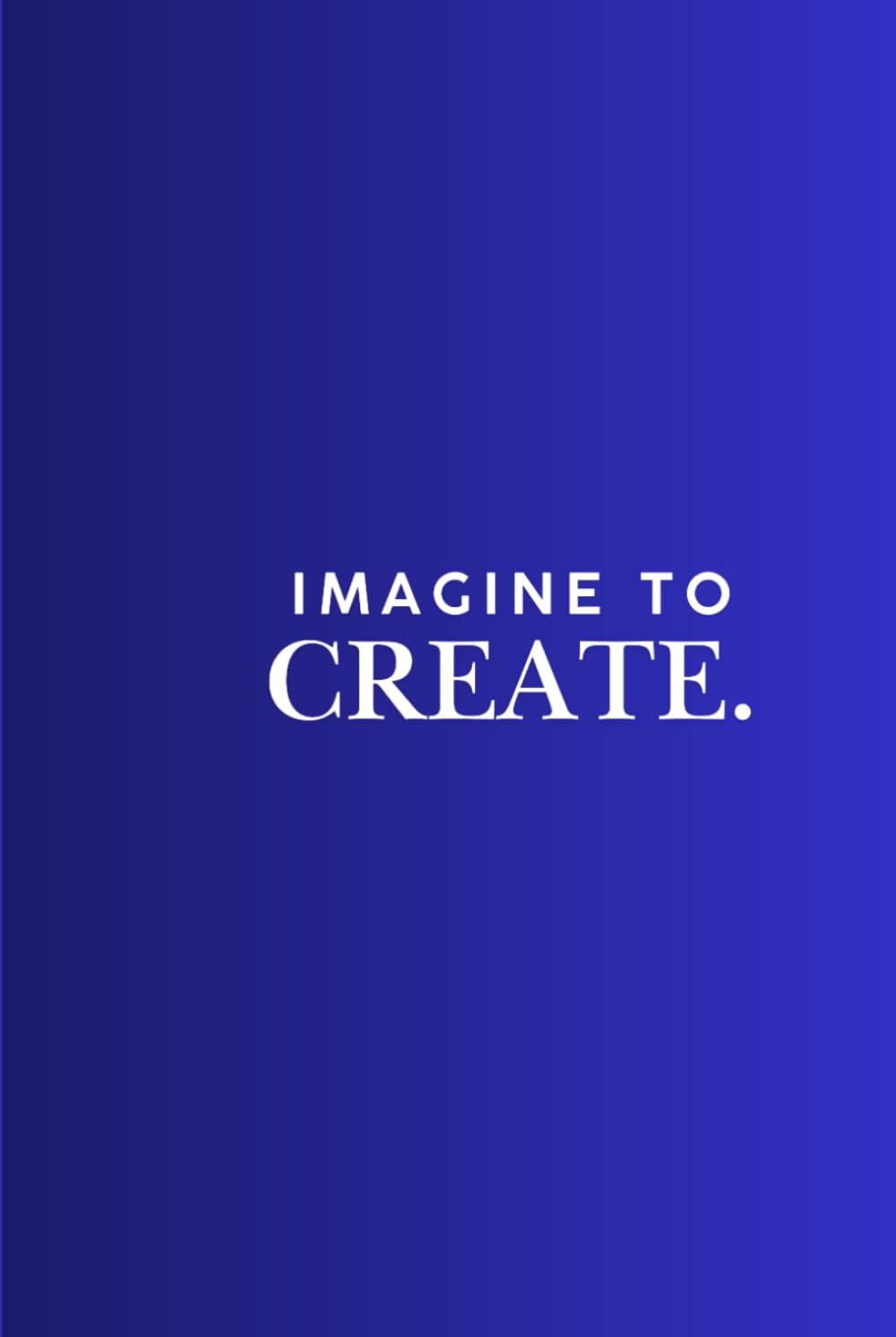IMAGINE TO CREATE. Book 5 une idée cadeau originale pour anniversaire et loisirs