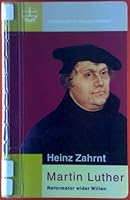 Martin Luther. Reformator wider Willen. 3374018386 Book Cover