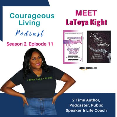 Season 2, Episode 10 - Interview with LaToya Kight