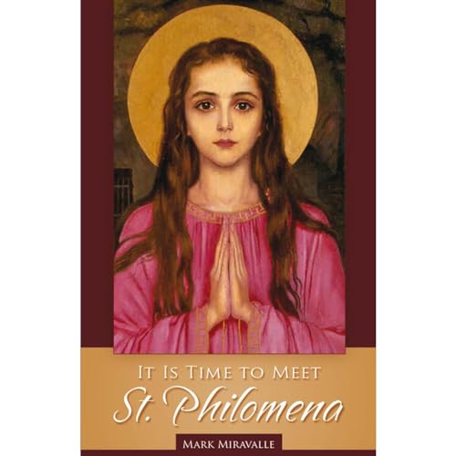 It is Time to Meet St. Philomena [Written by Dr. Mark Miravalle] episode artwork