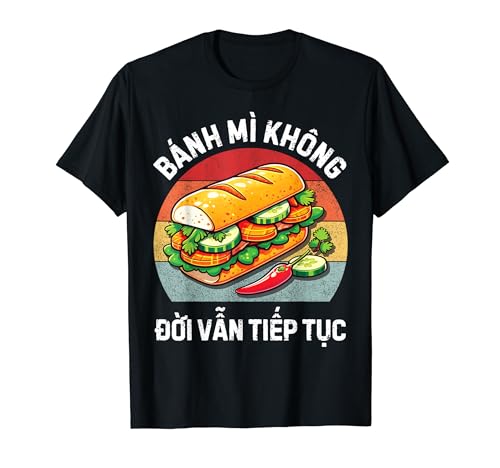 Banh Mi Vietnamese Sandwich T-Shirt