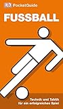 DK PocketGuide Fussball: Technik und Taktik für ein erfolgreiches Spiel