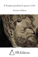 L'Aragon Pendant La Guerre Civile 1514162059 Book Cover