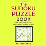 The Sudoku Puzzle Book: Over 200 Sudoku Puzzles (easy, medium, hard and fiendish): Volume 1