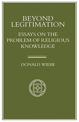 Beyond Legitimation: Essays on the Problem of Religious Knowledge (Library of Philosophy and Religion)