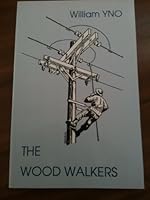 The Wood Walkers 1560021284 Book Cover