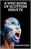 A Wee Book Of Scottish Insults