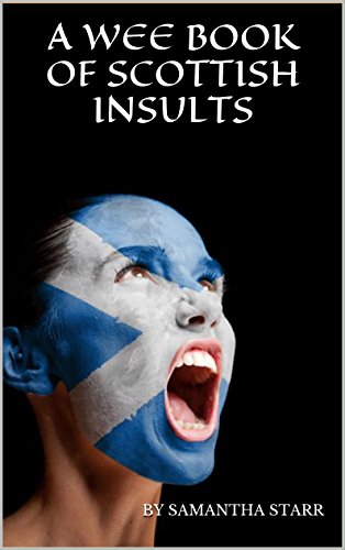 A Wee Book Of Scottish Insults