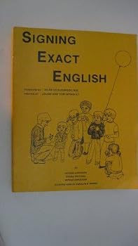Paperback Signing Exact English by Gerilee Gustason (1988-04-30) Book