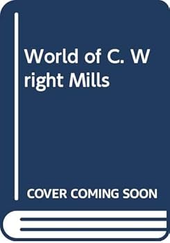 Hardcover World of C. Wright Mills Book