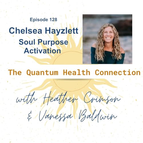 #127 Soul Purpose Activation with Chelsea Hayzlett