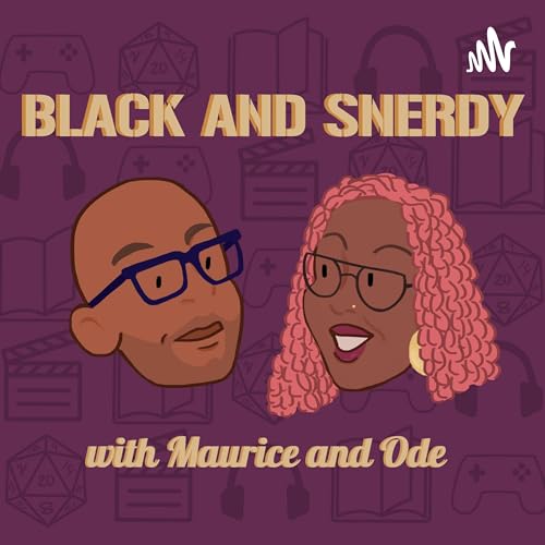 Black and Snerdy Podcast copertina