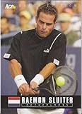 Raemon Sluiter Tennis Card (Netherlands) 2005 Ace Debut #58