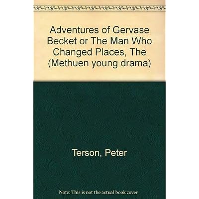 Adventures of Gervase Becket or The Man Who Changed Places, The