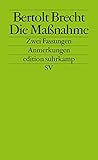 Die Maßnahme: Zwei Fassungen (edition suhrkamp) - Bertolt Brecht