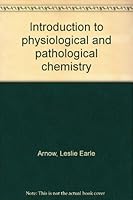 Introduction to Physiological and Pathological Chemistry B0000CNCCM Book Cover