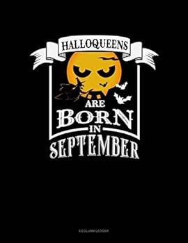 Paperback Halloqueens Are Born in September: 4 Column Ledger Book