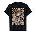 Lots of Memories Baby Boomer Humor Boomer Funny Boomer T-Shirt