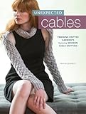 Unexpected Cables: Feminine Knitted Garments Featuring Modern Cable Knitting
