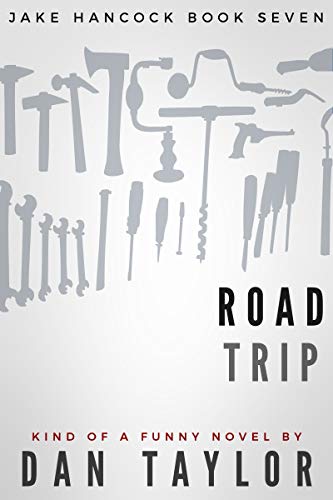 Road Trip (Jake Hancock Private Investigator Mystery series Book 7) (English Edition)
