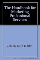 The Handbook for Marketing Professional Services 155738858X Book Cover