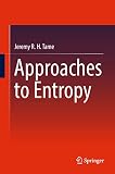 Approaches to Entropy (English Edition)