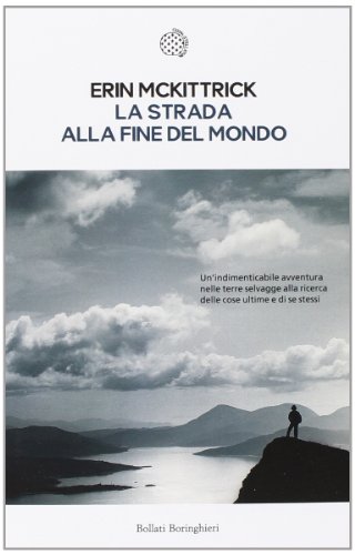 La strada alla fine del mondo La strada alla fine del mondo