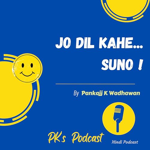 Jo Dil Kahe...Suno ! cover art