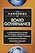 The Handbook of Board Governance: A Comprehensive Guide for Public, Private, and Not-for-Profit Board Members