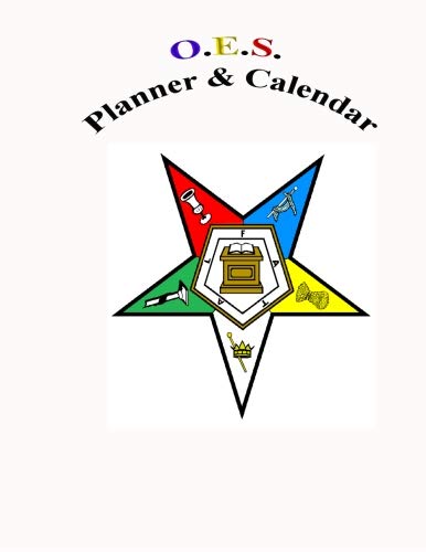 O.E.S. Planner & Calendar (Masonic Ladder Publishing)