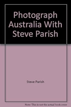 Photograph Australia with Steve Parrish