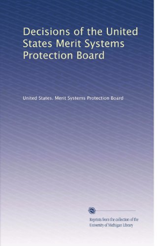 Decisions of the United States Merit Systems Protection Board