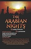 The Arabian Nights: 10 Classic Tales with 12 Illustrations.