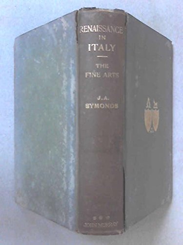 Renaissance in Italy: The fine arts B000860RC2 Book Cover