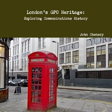 London's GPO Heritage: Exploring Communications History