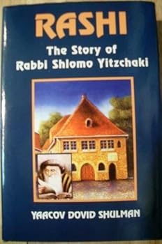 Hardcover Rashi: The Story of Rabbi Shlomo Yitzchaki Book