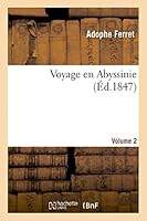 Voyage En Abyssinie. Volume 2 2013424272 Book Cover
