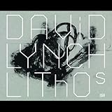 David Lynch: Lithos