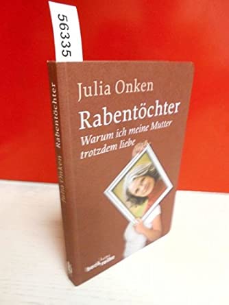 Rabentöchter: Warum ich meine Mutter trotzdem liebe book cover