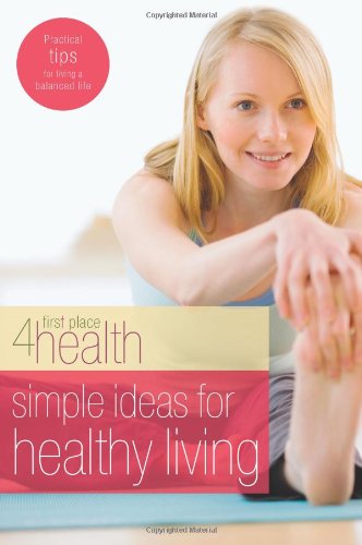 Simple Ideas for Healthy Living